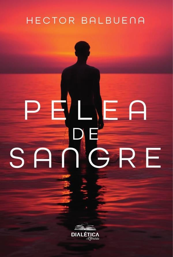Pelea de sangre | Hector Balbuena