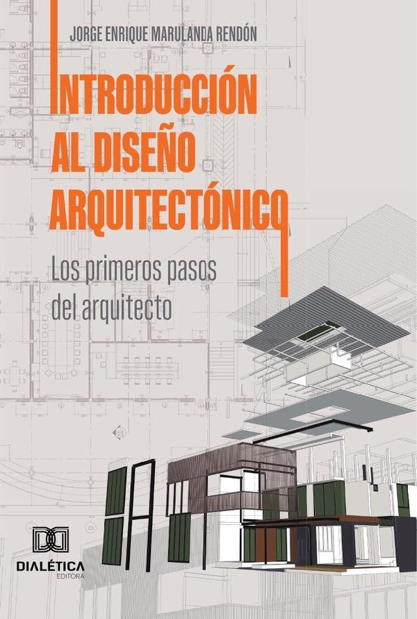 Introduccion al Dise?o Arquitectonico | JorgeEnriqueMarulanda Rendon