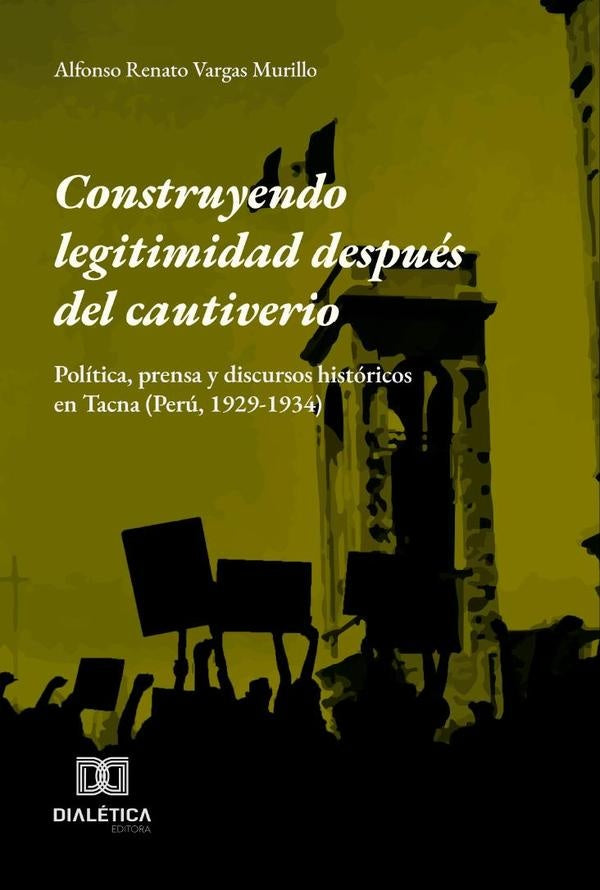 Construyendo legitimidad despues del cautiverio | AlfonsoRenatoVargas Murillo