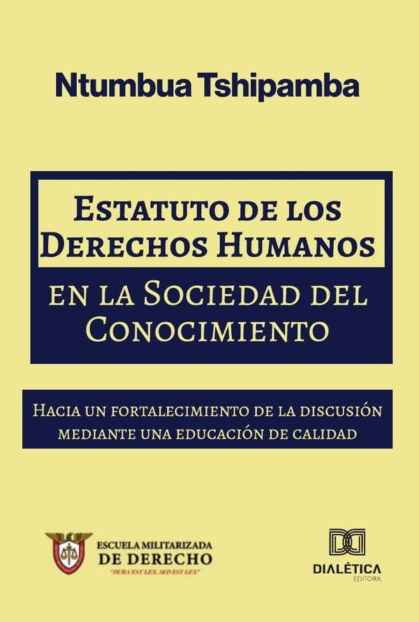 Estatuto de los Derechos Humanos en la Sociedad del Conocimiento | Ntumbua Tshipamba