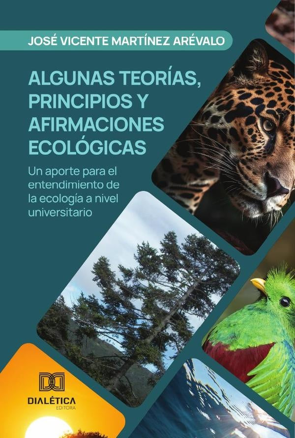 Algunas teorias, principios y afirmaciones ecologicas | JoseVicenteMartinez Arevalo