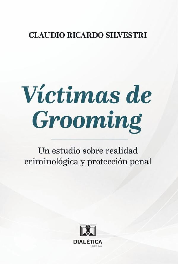 Victimas de Grooming | ClaudioRicardo Silvestri