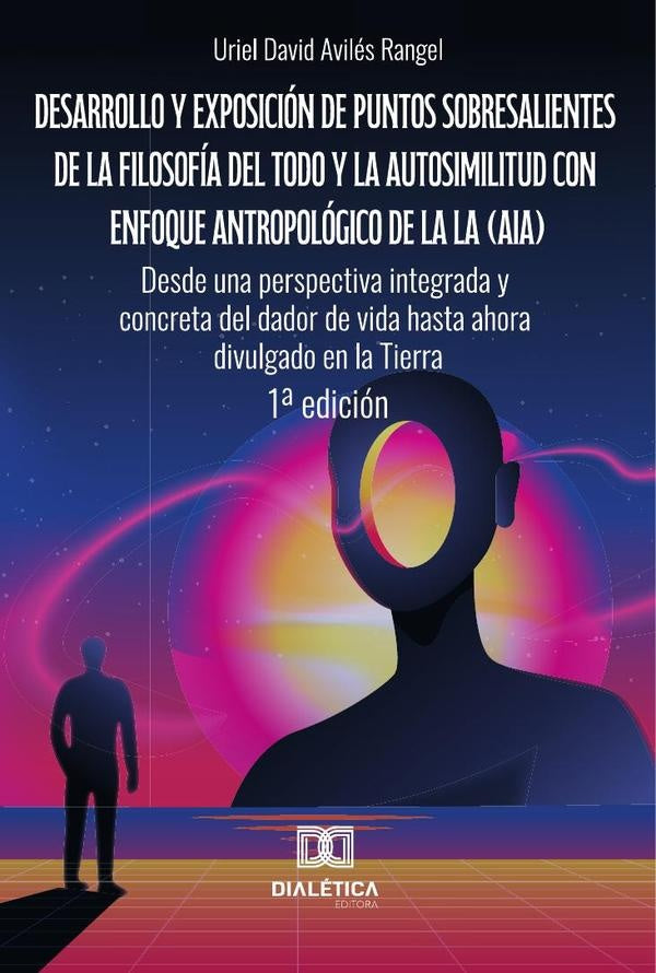 Desarrollo y exposicion de puntos sobresalientes de la filosofia del Todo y la autosimilitud con enf | UrielDavidAviles Rangel