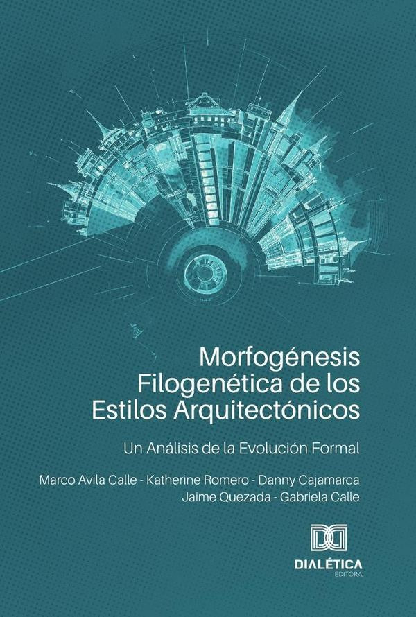 Morfogenesis Filogenetica de los Estilos Arquitectonicos | KatherineRomero Pardo