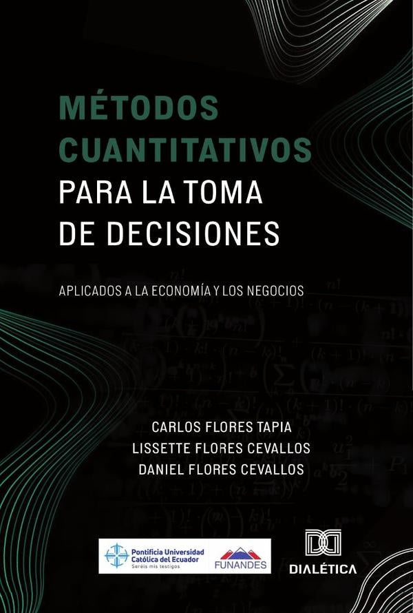 Metodos Cuantitativos para la Toma de Decisiones | CarlosFlores Tapia