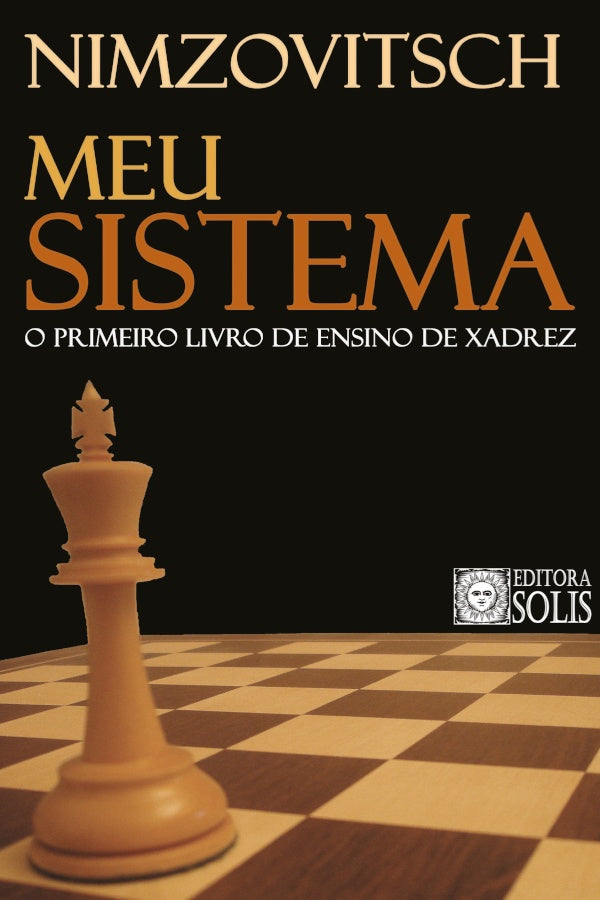 Meu Sistema | Aaron Nimzovitsch