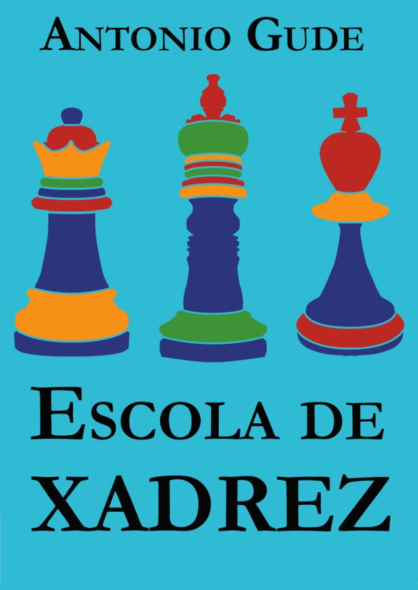 Escola de Xadrez | Antonio Gude