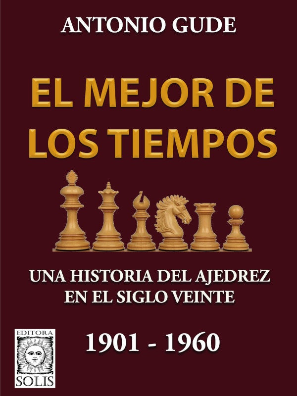 El Mejor de los Tiempos 1901-1960 | Antonio Gude