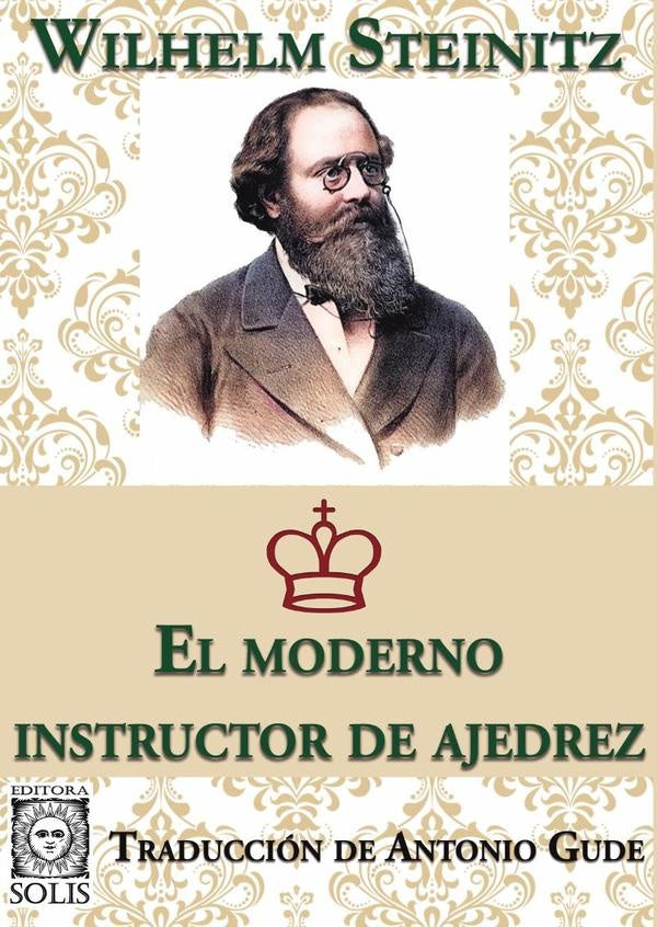 El Moderno Instructor de Ajedrez | Antonio(tradutor) Gude