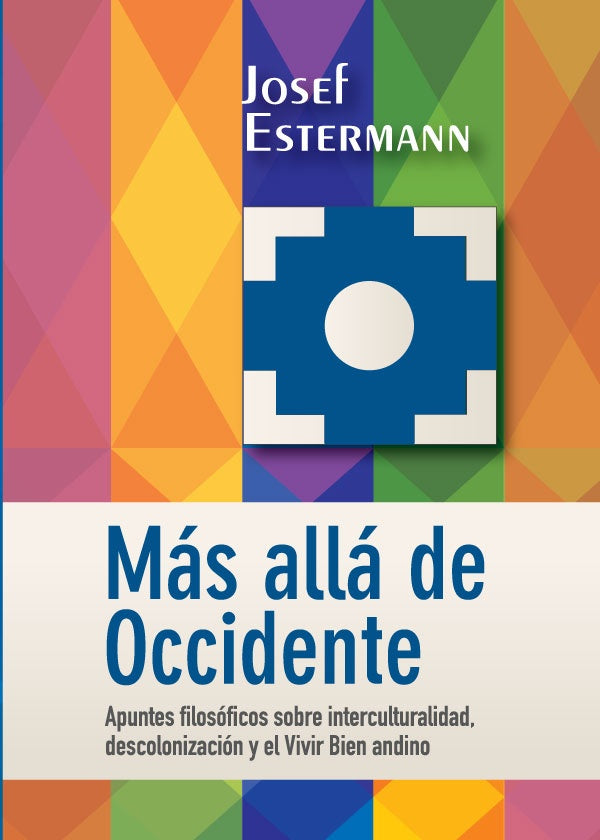 Mas alla de Occidente | Josef Estermann