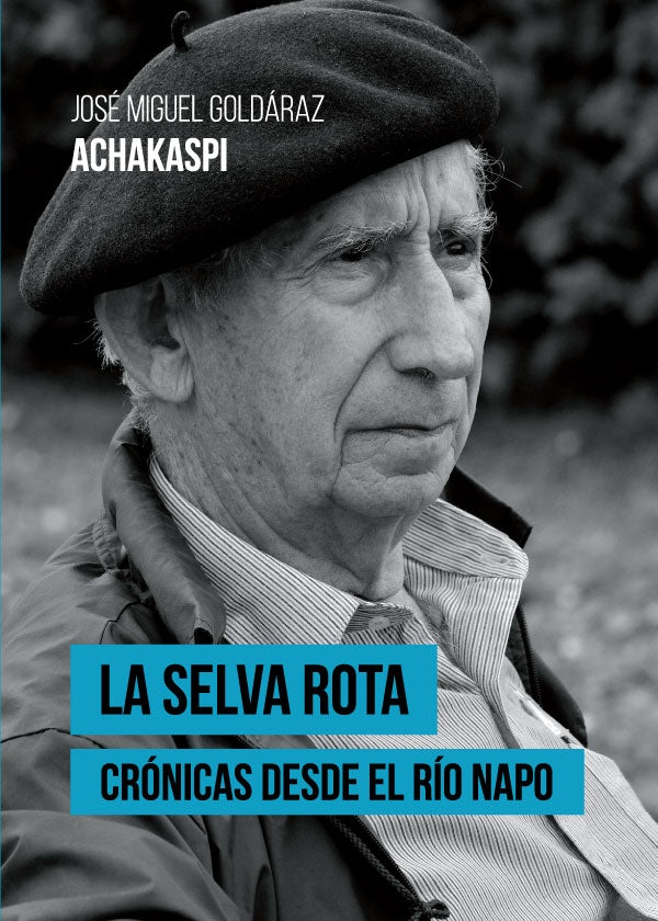 La selva rota | JoseMiguel Goldaraz