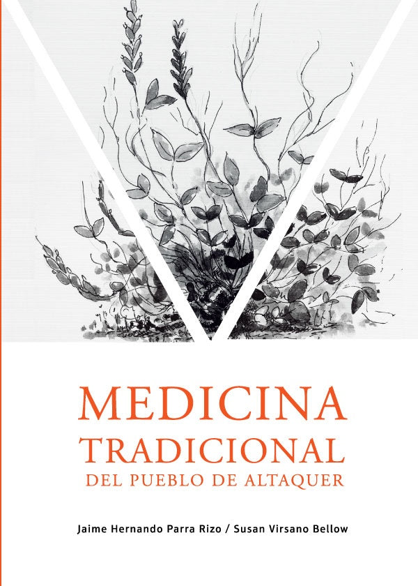 Medicina tradicional del pueblo de Altaquer | JaimeHernandoParra Rizo