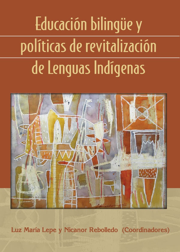Educacion biling?e y politicas de revitalizacion de Lenguas Indigenas | Nicanor Rebolledo