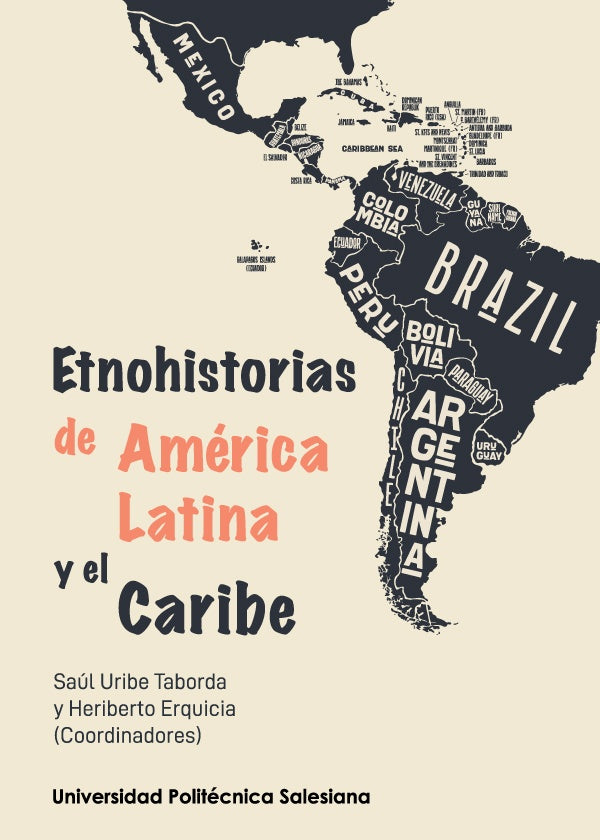 Etnohistorias de America latina y el Caribe | Saul Uribe