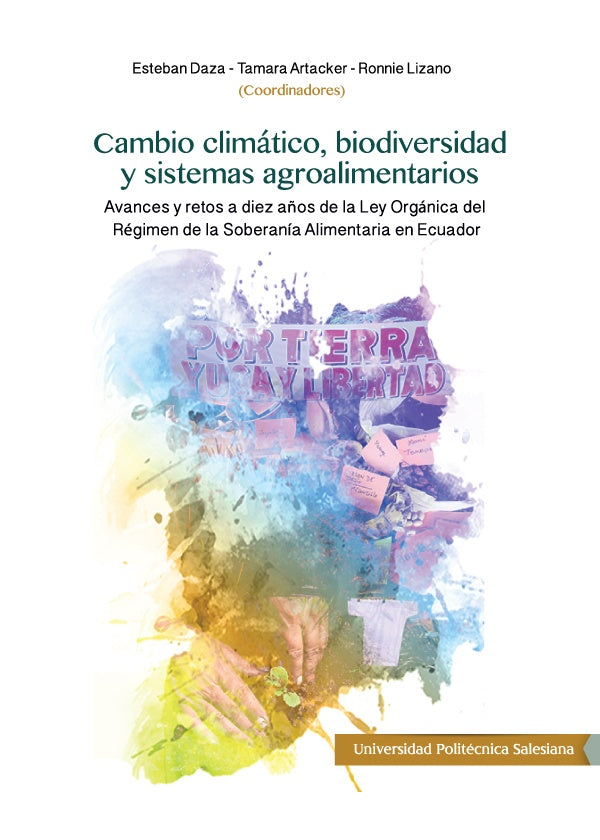Cambio Climatico, biodiversidad y sistemas agroalimentos | Esteban Daza