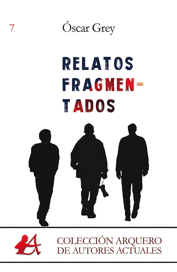 Relatos Fragmentados | oscar Grey