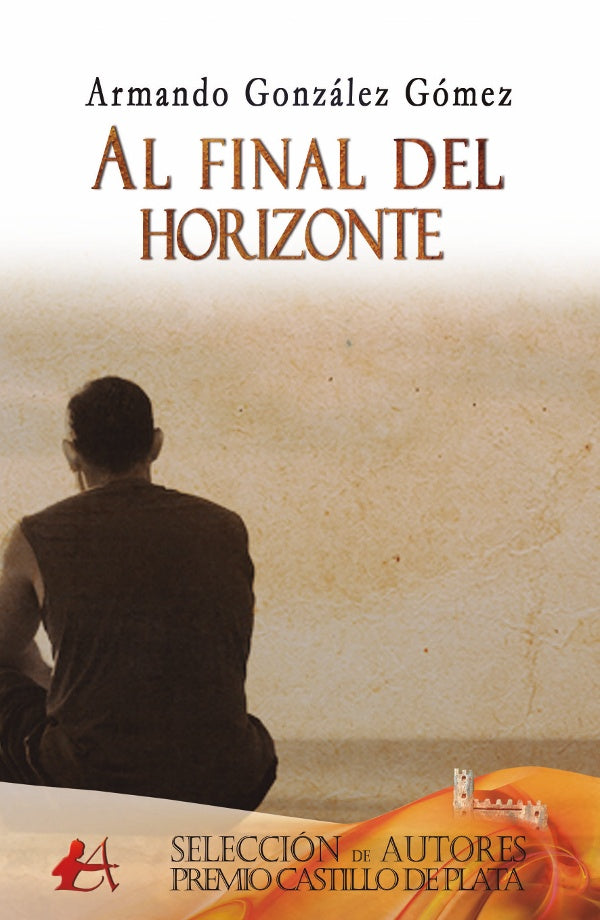 Al final del horizonte | ArmandoGonzalez Gomez