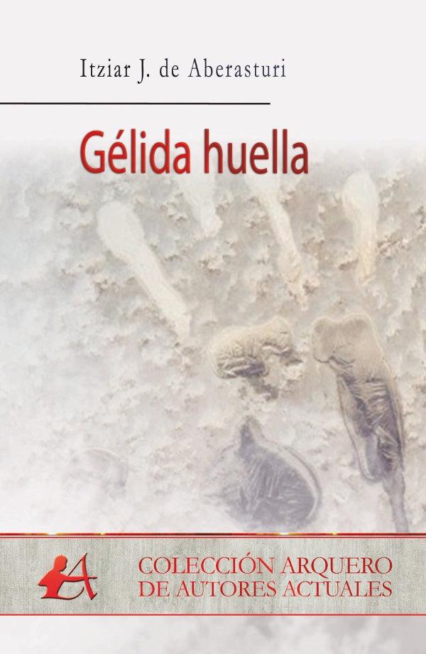 Gelida huella | ItziarJ.de Aberasturi