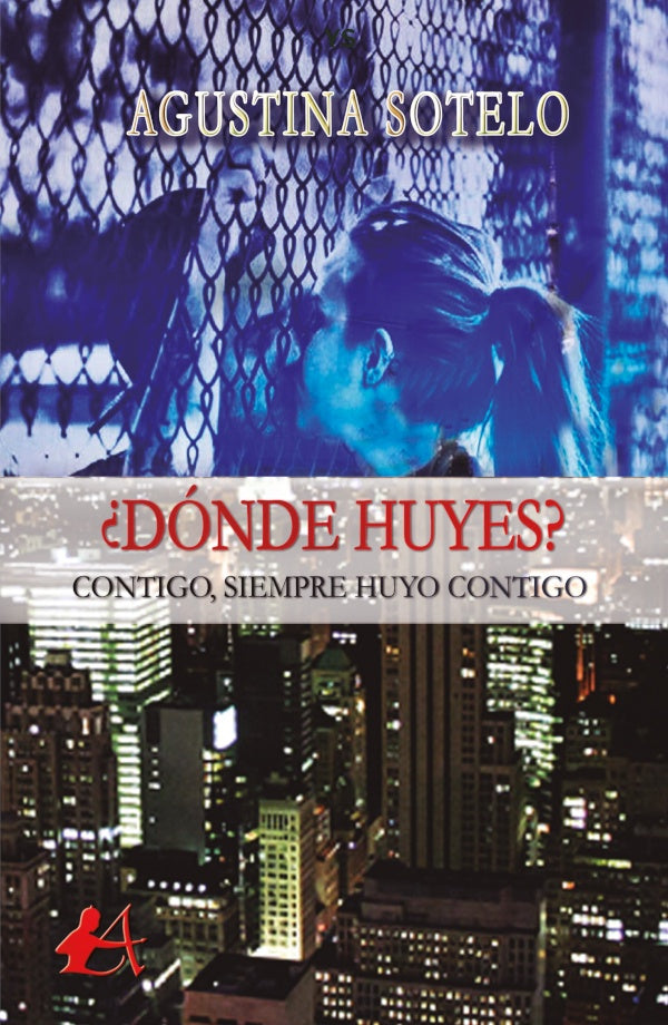 ?Donde huyes? | Agustina Sotelo