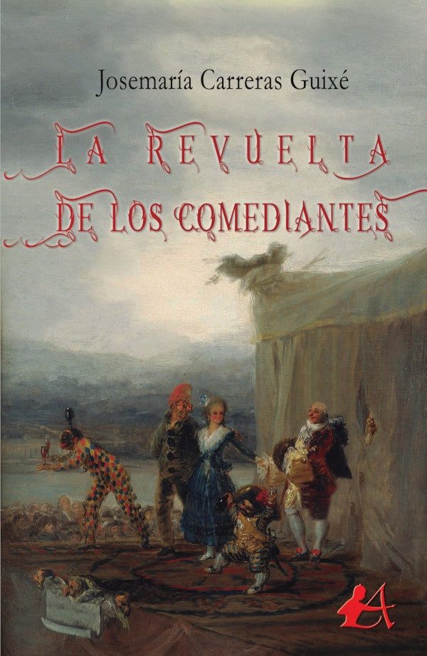 La revuelta de los comediantes | JosemariaCarreras Guixe