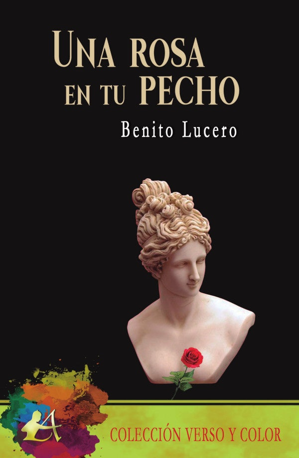 Una rosa en tu pecho | Benito Lucero