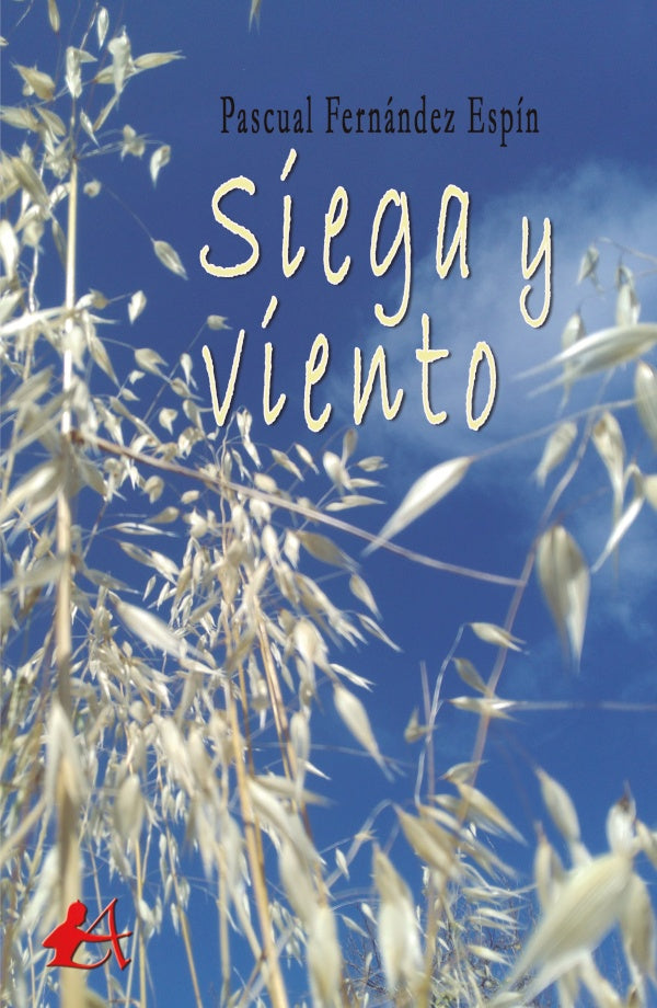 Siega y viento | PascualFernandez Espin