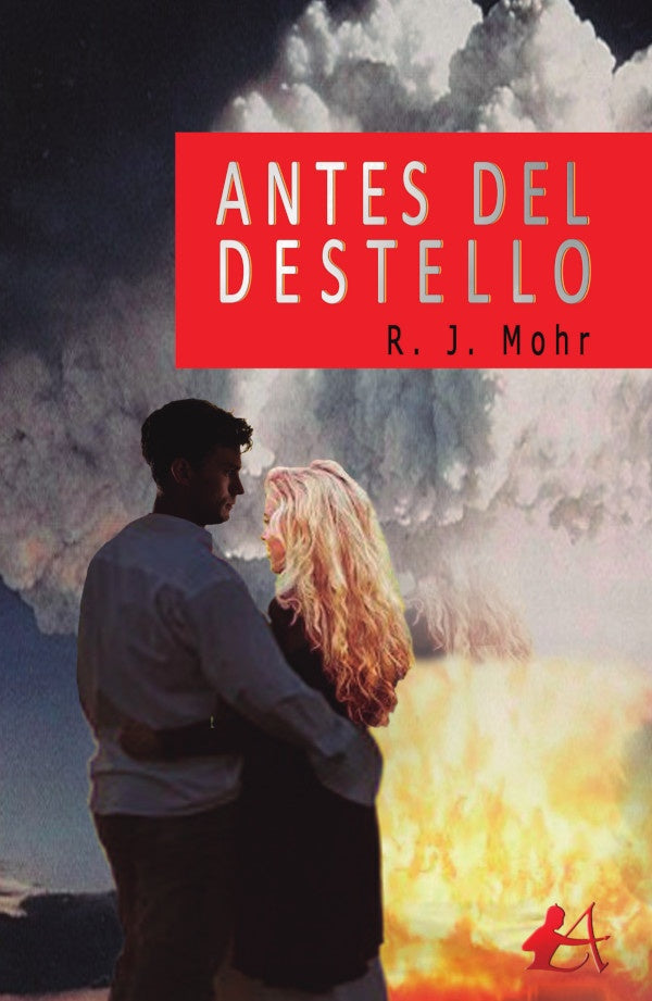 Antes del destello | R.J. Mohr