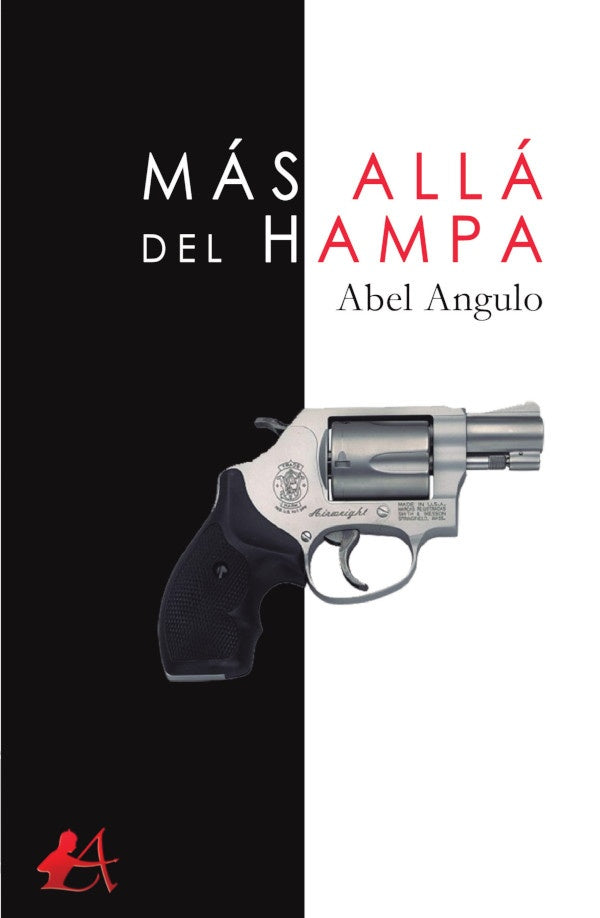 Mas alla del hampa | Abel Angulo