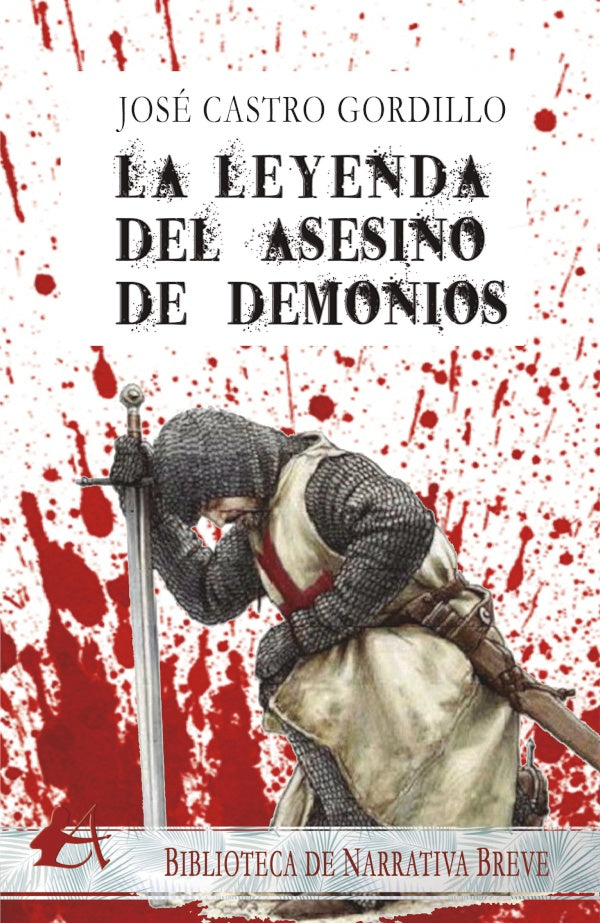 La leyenda del asesino de demonios | JoseCastro Gordillo