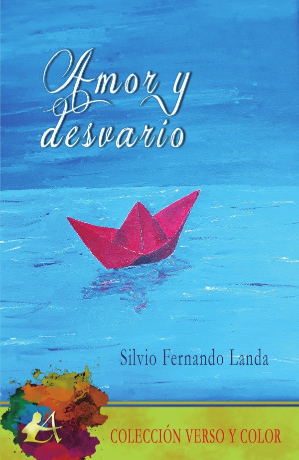 Amor y desvario | SilvioFernando Landa