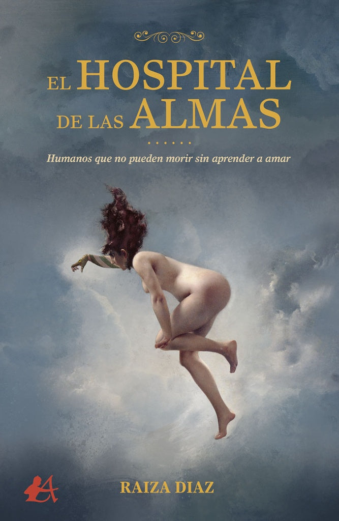 El hospital de las almas | RaizaDiaz Suarez