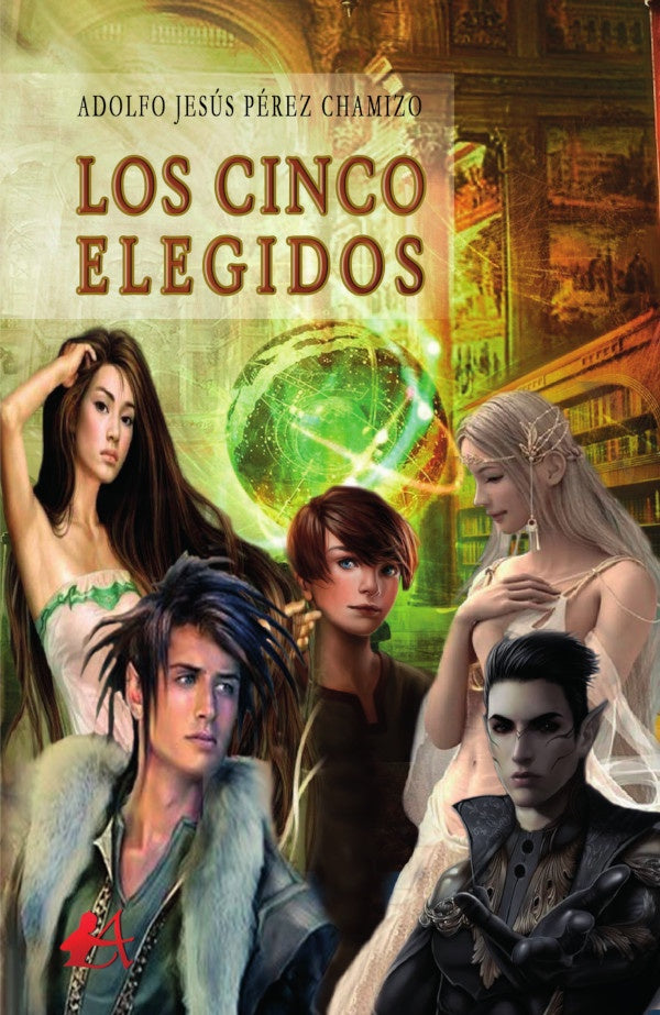 Los cinco elegidos | AdolfoJesusPerez Chamizo