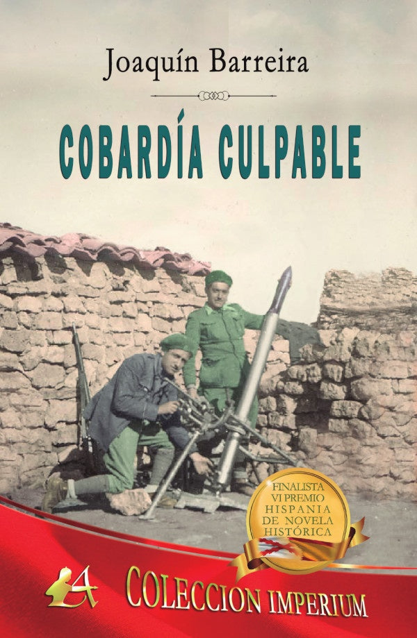 Cobardia culpable | Joaquin Barreira