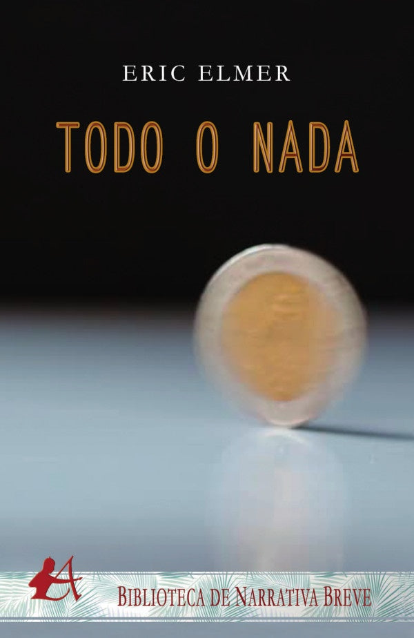 Todo o nada | Eric Elmer