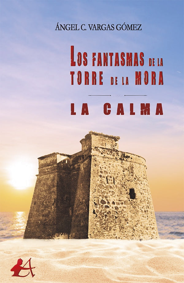 Los fantasmas de la torre de la mora | angelC.Vargas Gomez