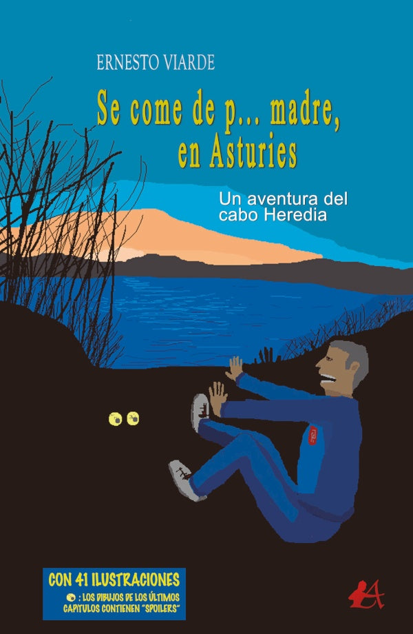Se come de p... madre, en Asturies | Ernesto Viarde