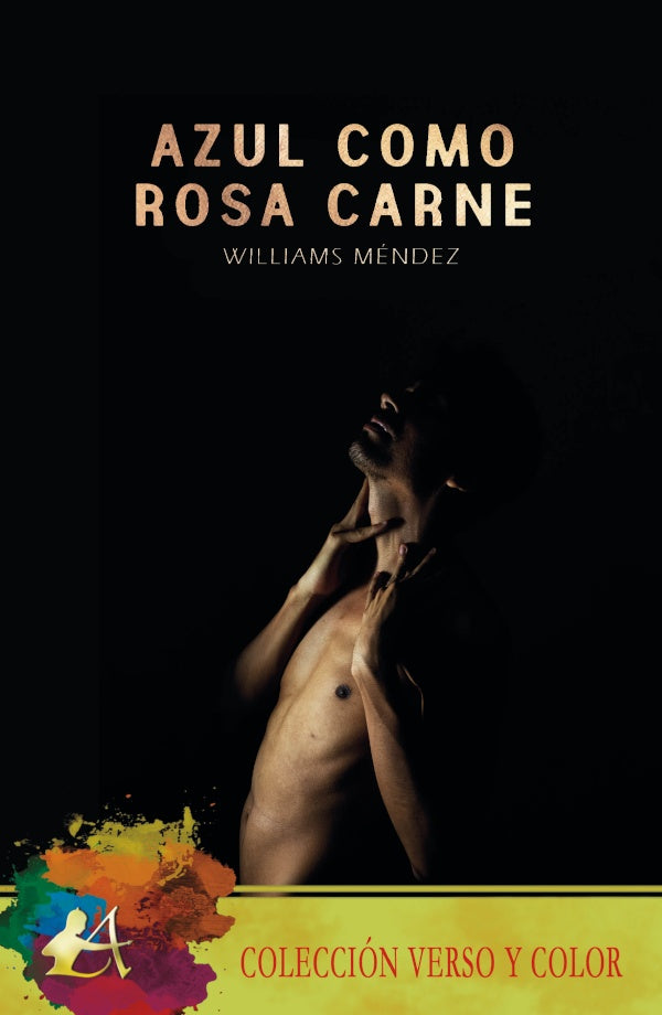 Azul como rosa carne | William Mendez