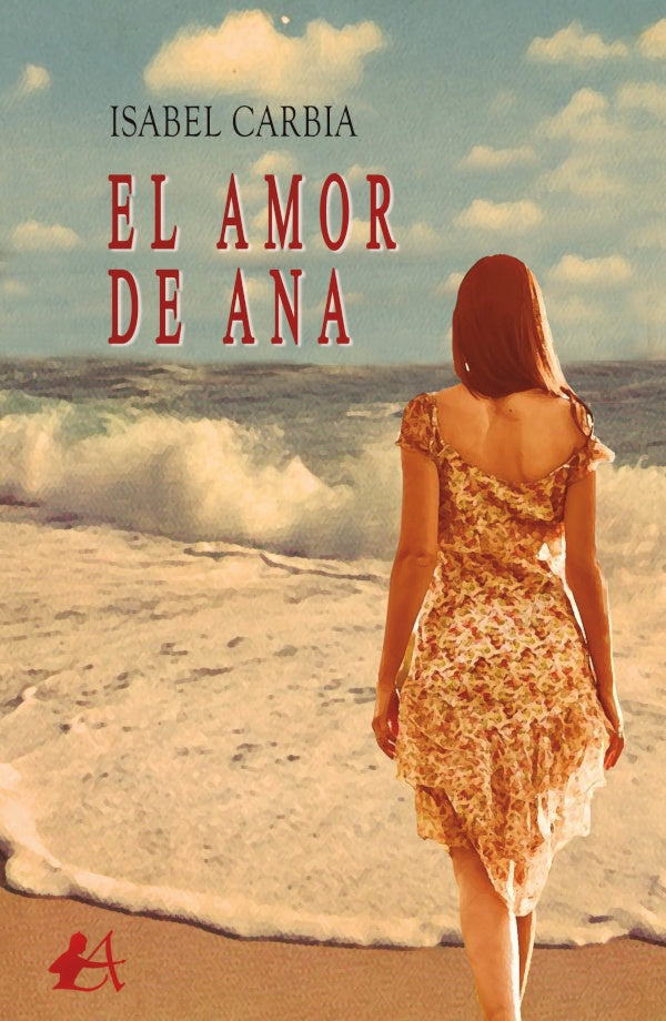 El amor de Ana | Isabel Carbia