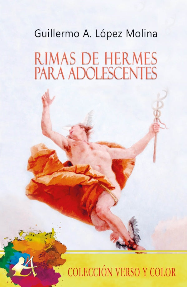 Rimas de Hermes para adolescentes | GuillermoAntonioLopez Molina