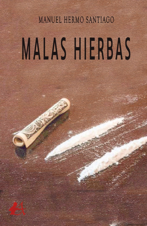 Malas hierbas | ManuelHermo Santiago