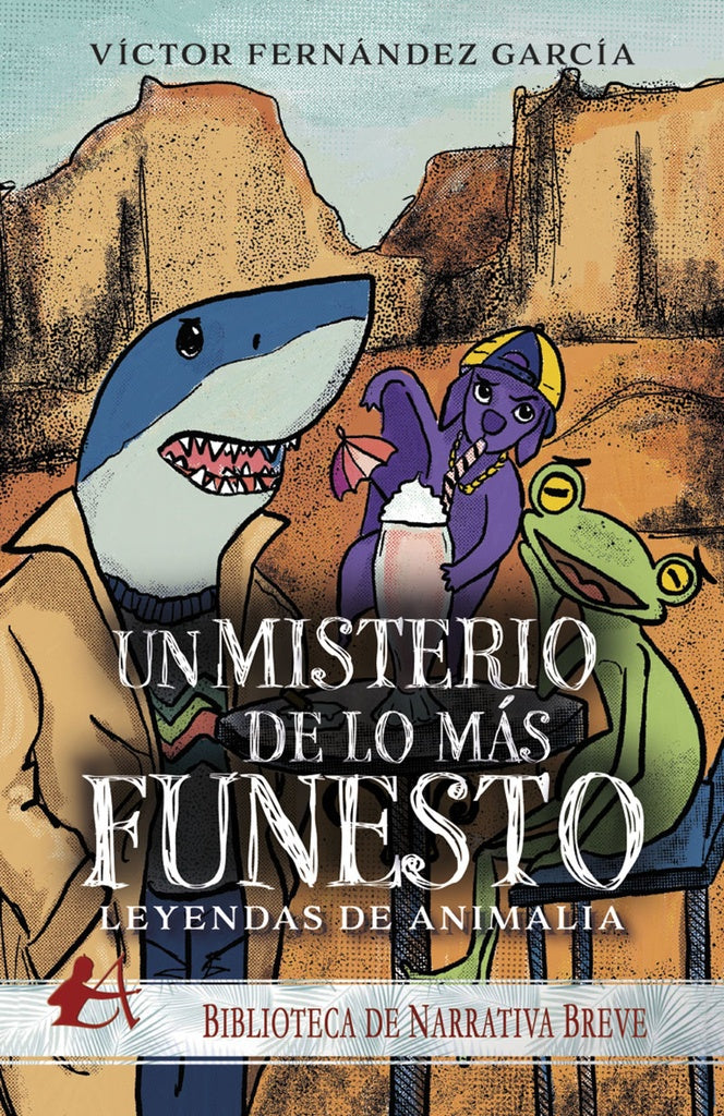 Leyendas de animalia. Un misterio de lo mas funesto | VictorFernandez Garcia