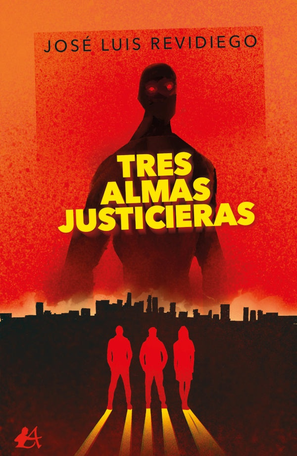 Tres almas justicieras | JoseLuis Revidiego