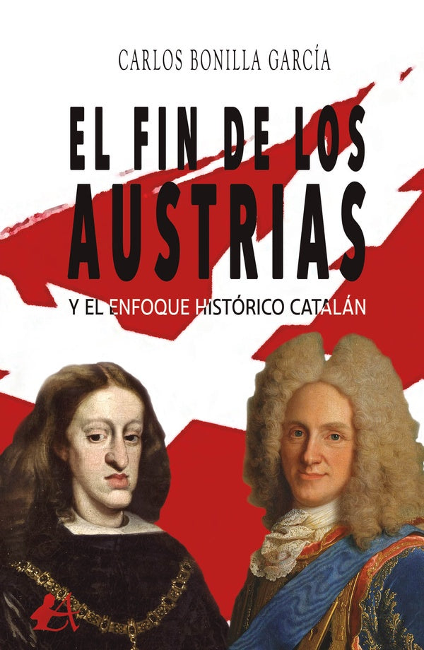 El fin de los Austrias y el enfoque historico catalan | CarlosBonilla Garcia