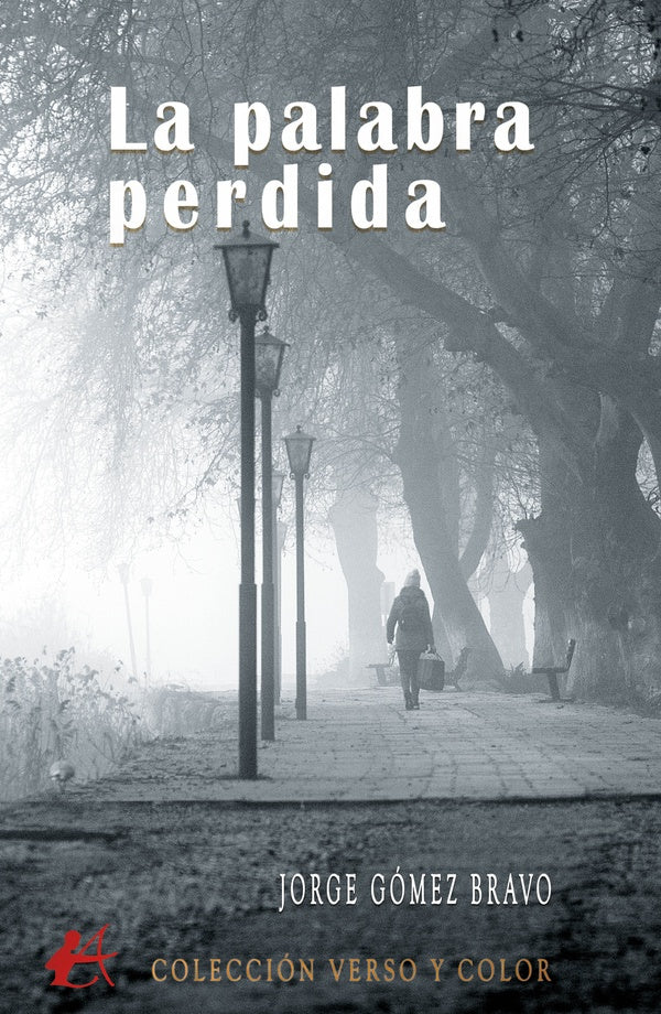 La palabra perdida | JorgeGomez Bravo