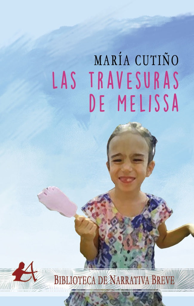Travesuras de Melissa | Maria Cuti?o