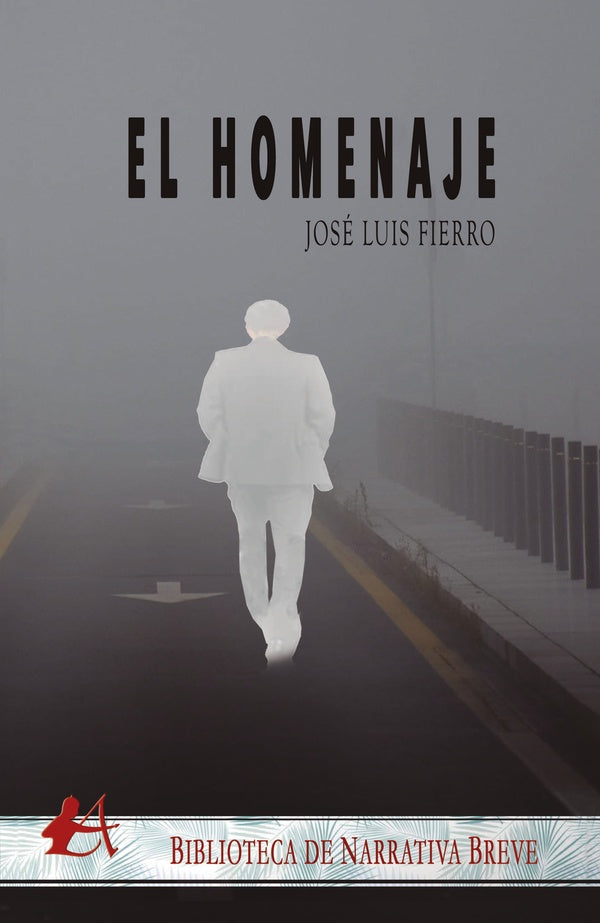 El homenaje | JoseLuis Fierro