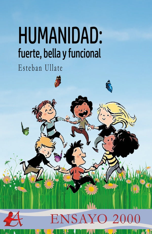Humanidad: fuerte, bella y funcional | EstebanUllate Maga?a