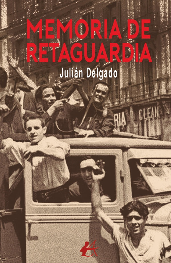 Memoria de retaguardia | Julian Delgado