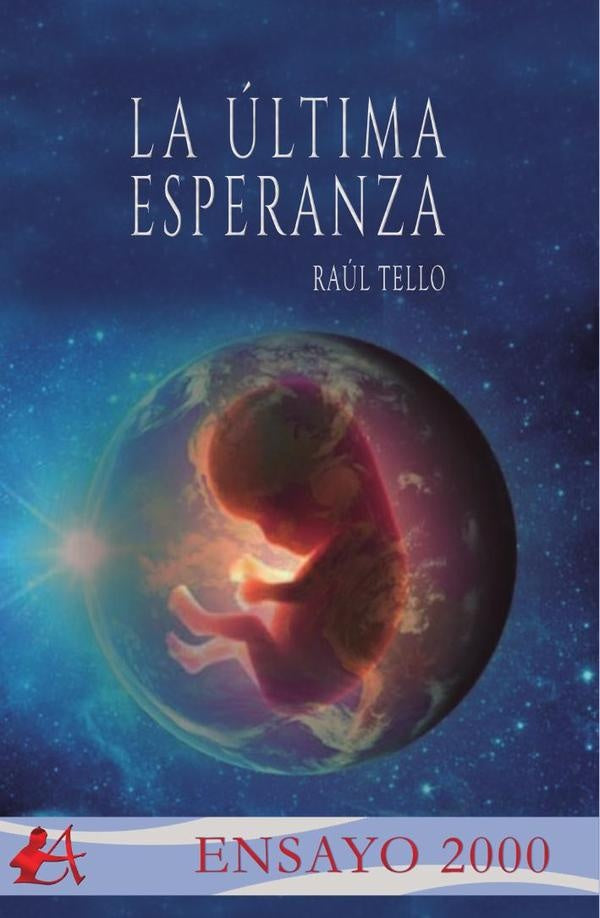 La ultima esperanza | Raul Tello