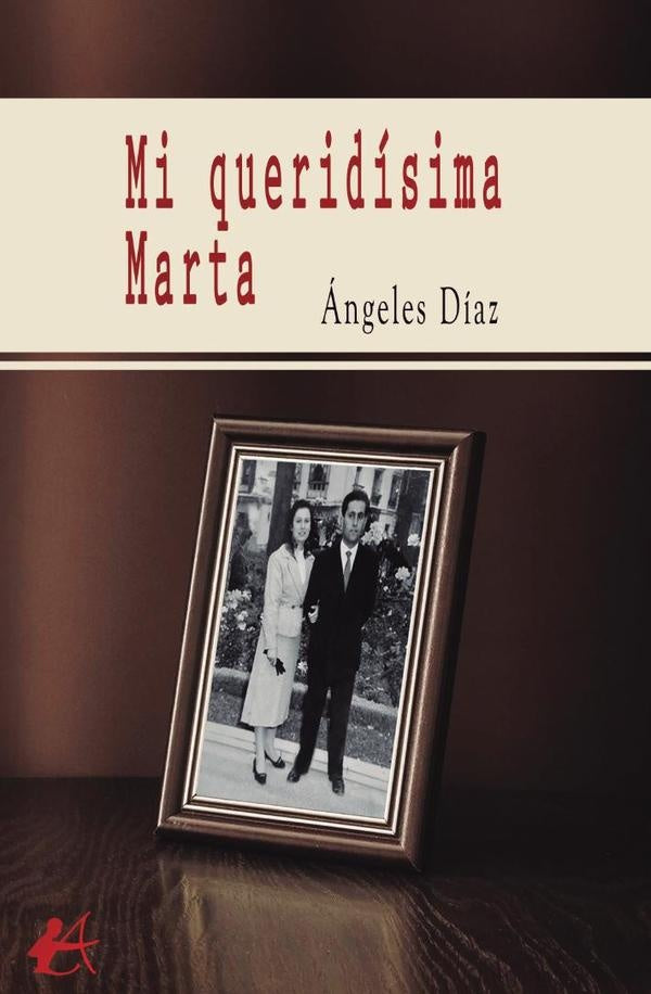 Mi queridisima Marta | angeles Diaz